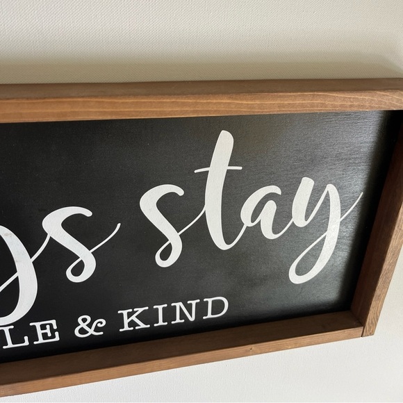 Always Stay Humble & Kind Farmhouse Sign 25”x10”x1.5” - Picture 3 of 9
